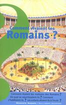 Couverture du livre « Comment vivaient les romains ? » de Bombarde/Moatti aux éditions Gallimard-jeunesse