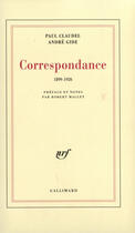 Couverture du livre « Correspondance ; 1899-1926 » de Paul Claudel et Gide Andre aux éditions Gallimard (patrimoine Numerise)