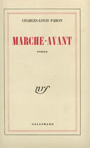 Couverture du livre « Marche Avant » de Paron C L aux éditions Gallimard