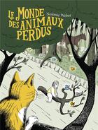 Couverture du livre « Le monde des animaux perdus » de Noemie Weber aux éditions Gallimard Bd