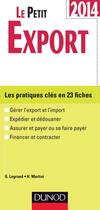 Couverture du livre « Le petit export (édition 2014) » de Ghislaine Legrand et Hubert Martini aux éditions Dunod