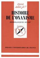 Couverture du livre « Histoire de l'onanisme » de Duche D.J. aux éditions Que Sais-je ?
