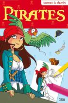Couverture du livre « Carnet à dessin ; pirates » de Anne Guillard aux éditions Lito
