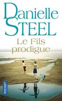 Couverture du livre « Le fils prodigue » de Danielle Steel aux éditions Pocket