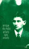 Couverture du livre « Enfants sans enfants » de Vila-Matas Enrique aux éditions Christian Bourgois