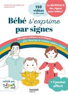 Couverture du livre « Bébé s'exprime par signes » de Anais Galon et Christine Nougarolles aux éditions Mango