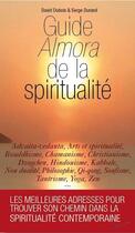 Couverture du livre « Guide Almora de la spiritualité » de David Dubois et Serge Durand aux éditions Almora