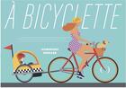 Couverture du livre « À bicyclette » de Dominique Ehrhard aux éditions Des Grandes Personnes