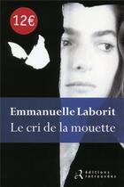 Couverture du livre « Le cri de la mouette » de Emmanuelle Laborit aux éditions Les Editions Retrouvees