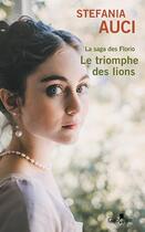 Couverture du livre « Les Florio Tome 2 : Le triomphe des lions » de Stefania Auci aux éditions Gabelire