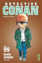 Couverture du livre « Détective Conan Tome 99 » de Gosho Aoyama aux éditions Kana