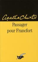 Couverture du livre « Passager pour Francfort » de Agatha Christie aux éditions Editions Du Masque