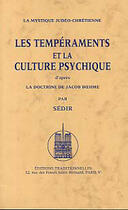 Couverture du livre « Les temperaments et la culture psychique - d'apres la doctrine de jacob boehme » de Sedir Paul aux éditions Traditionnelles