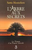 Couverture du livre « L'arbre aux secrets » de Santa Montefiore aux éditions Belfond