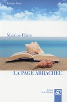 Couverture du livre « La page arrachée » de Martine Pilate aux éditions La Difference