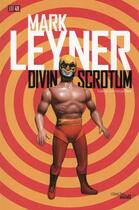 Couverture du livre « Divin scrotum » de Mark Leyner aux éditions Cherche Midi