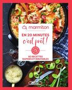 Couverture du livre « Marmiton : en 20 minutes c'est prêt » de Marmiton aux éditions Michel Lafon