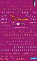 Couverture du livre « Codes ; la grande aventure » de Pierre Berloquin aux éditions Points
