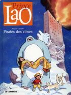 Couverture du livre « Prince Lao Tome 3 ; le pirate des cîmes » de Gauckler aux éditions Lombard