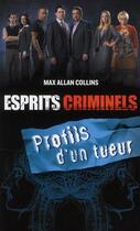 Couverture du livre « Esprits criminels Tome 2 ; profils d'un tueur » de Max Allan Collins aux éditions Toucan