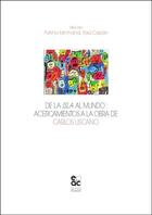 Couverture du livre « De la isla al mundo : acercamientos a la obra de Carlos Liscano » de Raul Caplan et Fatiha Idmhand aux éditions Archives Contemporaines