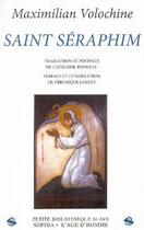 Couverture du livre « Saint séraphim » de Volochine/Bremeau/Lo aux éditions L'age D'homme