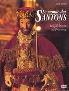 Couverture du livre « Le monde des santons » de  aux éditions Rustica