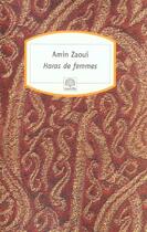 Couverture du livre « Haras de femmes » de Amin Zaoui aux éditions Motifs