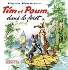 Couverture du livre « Tim et Poum dans la forêt » de Pierre Probst aux éditions Triomphe