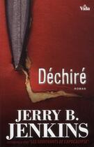 Couverture du livre « Déchiré » de Jerry Bruce Jenkins aux éditions Vida