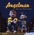 Couverture du livre « Angelman » de Levy Didier / Rouss aux éditions Sarbacane