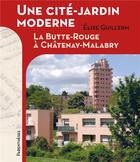 Couverture du livre « Une cité-jardin moderne ; la Butte rouge à Chatenay-Malabry » de Elise Guillerm aux éditions Parentheses