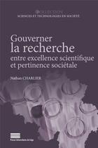 Couverture du livre « Gouverner la recherche entre excellence scientifique et pertinence so ciale. une comparaison des reg » de Charlier Nathan aux éditions Pulg