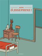 Couverture du livre « Ô Joséphine ! » de Jason aux éditions Atrabile