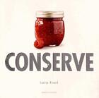 Couverture du livre « Conserve » de Louise Rivard aux éditions Modus Vivendi