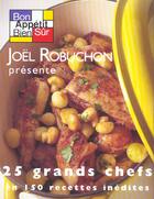 Couverture du livre « Bon Appetit Bien Sur T.3 ; 25 Grands Chefs En 150 Recettes Inedites » de Joel Robuchon aux éditions Compagnie 12
