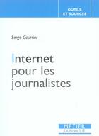 Couverture du livre « Internet pour les journalistes » de Courrier Serge aux éditions Edisens