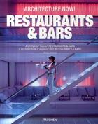 Couverture du livre « Architecture now ! restaurants et bars » de Philip Jodidio aux éditions Taschen