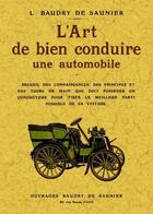 Couverture du livre « L'art de bien conduire une automobile » de L Baudry De Saunier aux éditions Maxtor