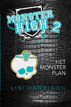 Couverture du livre « Monster high 2 Het monsterplan » de Lisi Harrison aux éditions Uitgeverij Lannoo