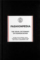 Couverture du livre « Fashionpedia ; the visual dictionary of fashion design » de  aux éditions Fashionary