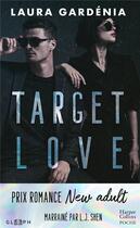 Couverture du livre « Target love » de Laura Gardenia aux éditions Harpercollins