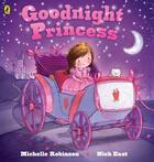 Couverture du livre « Goodnight Princess » de Michelle Robinson aux éditions Children Pbs