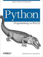 Couverture du livre « Python program on win32 » de Andy Robinson aux éditions O Reilly