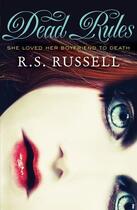 Couverture du livre « Dead Rules » de Russell R S aux éditions Quercus Publishing Digital