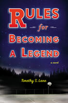 Couverture du livre « Rules for Becoming a Legend » de Lane Timothy S aux éditions Penguin Group Us