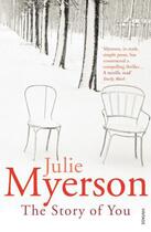 Couverture du livre « The Story of You » de Myerson Julie aux éditions Random House Digital