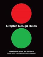 Couverture du livre « Graphic design rules: 365 essential design dos and don'ts (voir 9780711233461) » de  aux éditions Princeton Architectural