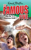 Couverture du livre « Famous Five 18: Five On Finniston Farm » de Enid Blyton aux éditions Hodder Children's Book Digital