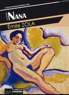 Couverture du livre « Nana » de Émile Zola aux éditions Les Editions De Londres